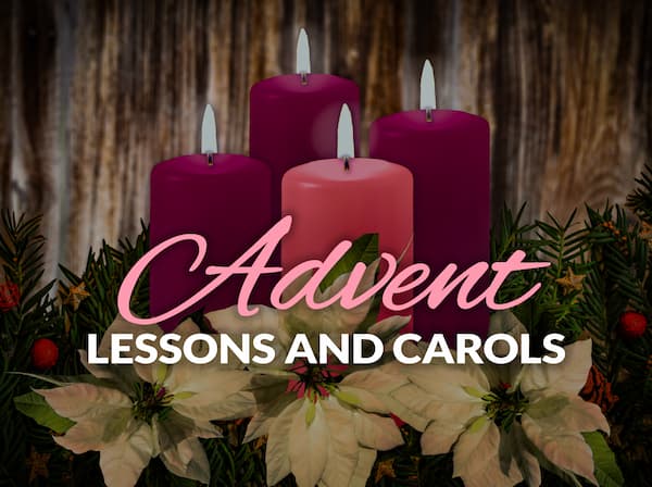 Lessons & Carols